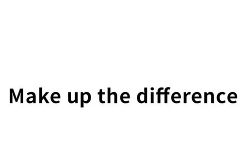 Make up the difference 3